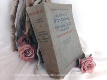 Livre ancien " Eléments d'Anatomie et Physiologie Médicales" daté de 1921.