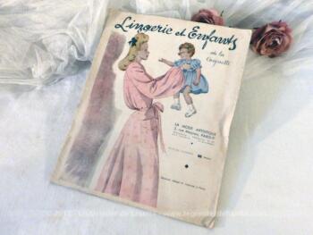 Voici un ancien catalogue de mode "Lingerie et Enfants de la Coquette" de 1945.