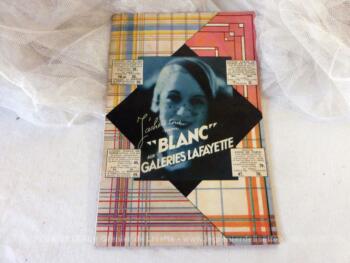 Ancien catalogue "Blanc" des magasins "Aux Galeries Lafayette" datant du début des années 30.