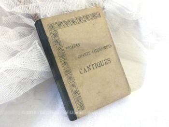 Livre "Prières, Chants Liturgiques, Cantiques "du Chanoine Is. Lemaistre et daté de 1932.