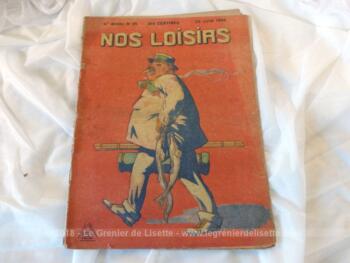 Ancienne revue "Nos Loisirs" du 20 juin 1909, correspondant au numéro 25 de la 4° année, au prix de dix centimes.