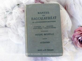 Ancien "Manuel du Baccalauréat" de l'Enseignement Secondaire concernant la matière "Histoire Naturelle" datant de 1903.