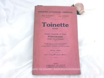 Ancien livre Toinette, livre d'exercices progressifs de Sténographie, inscrit sur le liste des livres classiques fournis gratuitement par la ville de Paris.