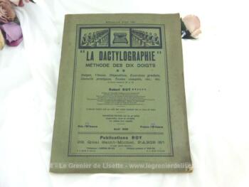 Ancien livret La Dactylographie Méthode des dix doigts par Robert Roy daté de 1939, pour apprendre facilement de façon pratique et théorique la dactylographie.