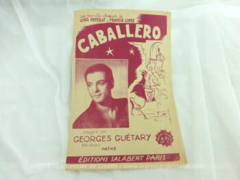 Ancienne partition Caballero avec Georges Guetary , une nouvelle chanson de Louis Peterat et Francis Lopez, enregistré sur disque Pathé.