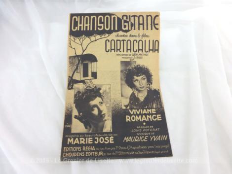 Ancienne partition Chanson Gitane enregistrée par Marie-José et chantée dans le film Cartacalha avec Viviane Romance, paroles de Louis Poterat et musique de Maurice Yvain.