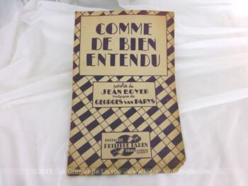 Ancienne partition chanson Comme de bien entendu, paroles Jean Boyer, musique de Georges van Parys. Chanson chantée par Arletty et Michel Simon.