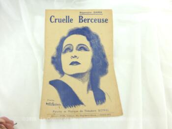 Ancienne partition chanson Cruelle Berceuse, paroles et musique de Théodore Botrel. Chanson du répertoire Damia avec superbe dessin sur la couverture.