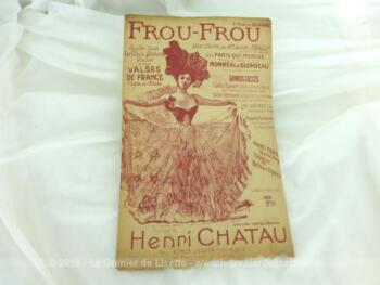 Ancienne partition chanson Frou-Frou, valse chantée par Mlle Juliette Meally dans la revue en 3 actes "Paris qui Marche"