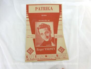 Voici une ancienne partition de la chanson "Patrika" de Roger Varney, copyright de 1945, enregistrée à la Société Editions Musicales Bourcier.