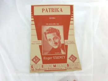 Voici une ancienne partition de la chanson "Patrika" de Roger Varney, copyright de 1945, enregistrée à la Société Editions Musicales Bourcier.