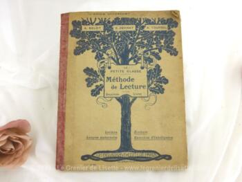 Ancien livre Méthode de Lecture 1918 aux éditions Delagrave pour l'apprentissage de la lecture et de l'écriture pour la "Petite Classe" avec aussi des exercices d'intelligence.