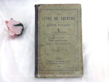 Ancien livre intitulé "Le Livre de Lecture des Petits Enfants" de 1891 par Jules Masson, Livre de l'Elève, ouvrage contenant 85 gravures.
