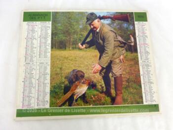 Voici un ancien almanach des P.T.T. de 1975 avec d'un coté la photo de chasseurs en attente et de l'autre un chasseur avec son chien avec 13 feuillets supplémentaires