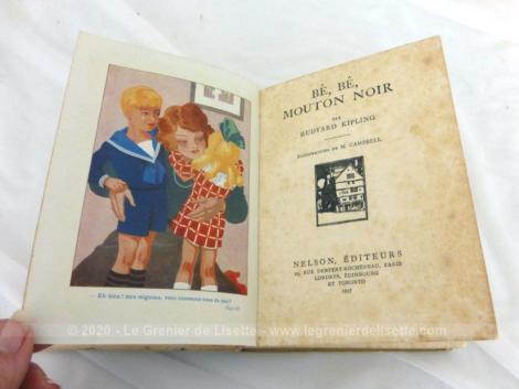 Ancien livre "Bé, Bé, Mouton noir" de Rudyard Kipling édition de 1937, Collection Le Coin des Enfants" sur 94 pages.