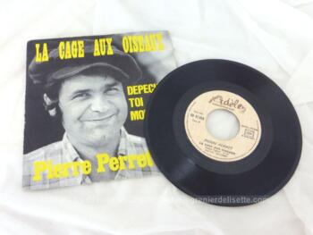 Voici deux vinyle 45 T de Pierre Perret, deux succès célèbres. 