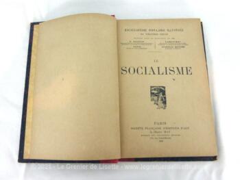 Ancien livre intitulé "le Socialisme", Encyclopédie Populaire Illustrée du Vingtième Siècle et daté de 1900.