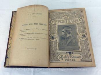 Ancien livre "Un Médecin sans Diplôme, Pasteur" de M. de Préville daté de 1897 avec de nombreuses illustrations et sa reliure en carton un peu usée. Très très intéressant.....