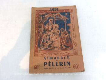 Ancien Almanach du Pèlerin pour l'année 1951, outre les mois de l'année, des historiettes, des recettes, des évènements, des conseils techniques, le tout avec des illustrations.