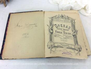 Voici un grand recueil broché de plusieurs partitions d'opéras, avec signature et la date de 1892 manuscrite sur la page de garde.