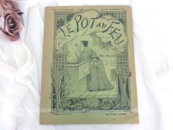 Ancienne revue, voici "Le Pot au Feu" datée du 15 décembre 1896 avec 24 pages de recettes de cuisines, publicité, courrier , histoire... pour une réaliser de véritables plats comme à la fin du XIX°... Trop gourmand et rétro à la fois !