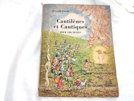 Ancien livre "Cantilènes et Cantiques pour les Petits" daté de 1937, de D. Lucien David, O.S.B., illustrés par Odette Vincent-Fumet, avec dédicace de l'auteur.
