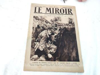 Ancienne revue "Le Miroir" du 20 juin 1915. Sur 16 pages dédiées à la guerre, avec des photos touchantes d'époque sur les évènements marquants de la semaine.