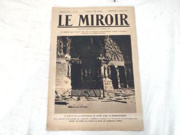 Ancienne revue "Le Miroir" du 4 octobre 1914 sur 16 pages dédiées à la guerre, avec des photos touchantes d'époque sur les évènements marquants de la semaine.