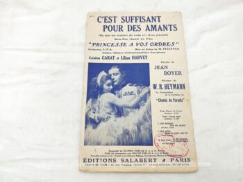 Ancienne partition "C'est suffisant pour des Amants", chanson n°1,  slow-fox du film "Princesse à vos ordres" mise en scène de P. Pfeifffer, création Garat et Lilian Harvey, paroles de Jean Boyer,  musique de W.R. Heymann. Copyright de 1931. Editions Salabert .