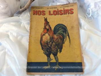 Ancienne revue "Nos Loisirs" du 27 février 1910, correspondant au numéro 9 de la 5° année, au prix de dix centimes.