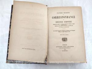 Ancien livre “Papiers Secrets et Correspondance du Second Empire” de 1873