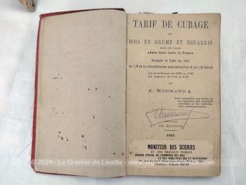 Voici un ancien petit livre daté de 1932 au titre de " Tarif de Cubage des Bois en Grume et Equarris selon les Usages admis dans toute la France" donnant le Cube au réel au 1/4 de la circonférence sans déduction et au 1/5 déduit. Etonnant, précis et toujours d'actualité !