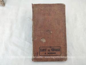 Ancien livre Tarif de Cubage des Bois en Grume et Equarris de 1932