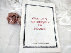 Livret Châteaux Historiques de France de 1994