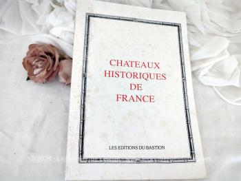 Sur 30 x 24 cm, voici un livret au titre de "Châteaux Historiques de France" édité par les Editions du Bastion en 1994 avec à l'intérieur 24 copies de gravures de châteaux célèbres sur papier épais écru.