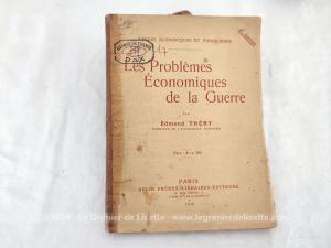 Ancien livre Les Problèmes Economiques de la Guerre par A. Théry 1916