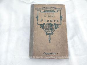 Encyclopédie des Connaissances Agricoles livre la Culture des Fleurs