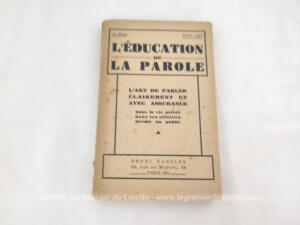 Ancien Livre « L’Education de la Parole » de Paul-C Jagot daté de 1929