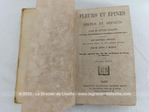 Ancien livre religieux « Fleurs et Epines ou Vertus et Défauts » Abbé Méchin 1889