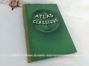 Ancien Atlas Classique de Hachette de 1957