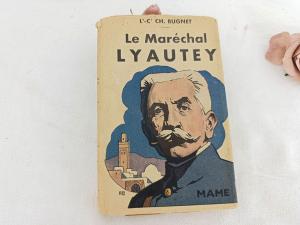 Ancien livre « Le Maréchal Lyautey » par le Lt Colonnel Ch. Bugnet de 1946
