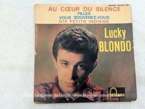 Disque 45T Lucky Blondo « Au coeur du Silence » 1963