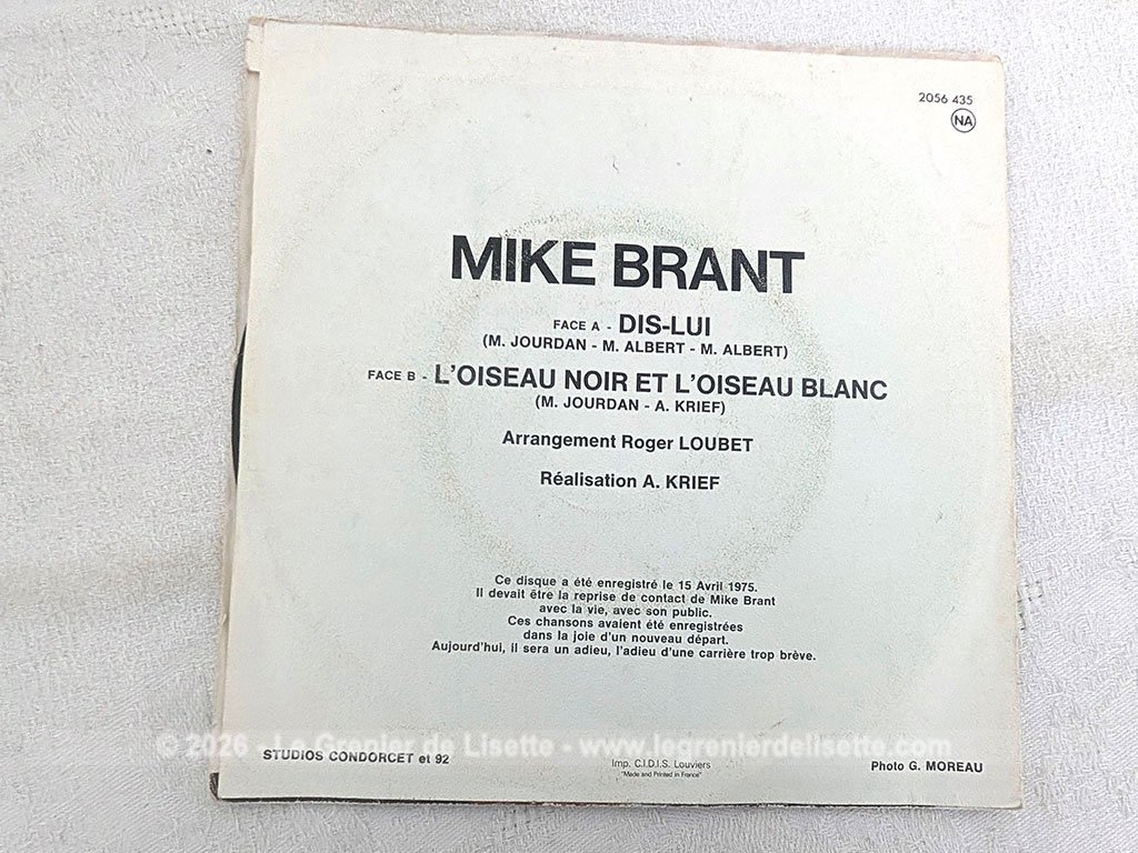 Voici un disque 45T de Mike Brant de 1975 avec 2 titres, dont le titre phare est