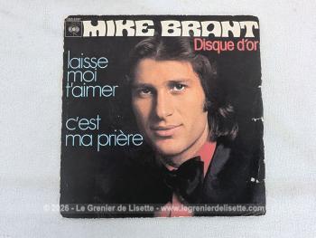 Voici un disque 45T de Mike Brant de 1975 avec 2 titres, deux succes avec