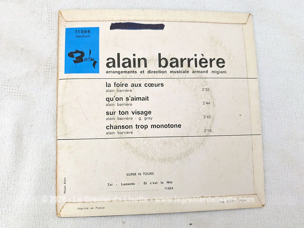 Voici un disque 45T Alain Barrière des années 60 avec 4 titres, dont le plus célèbre est