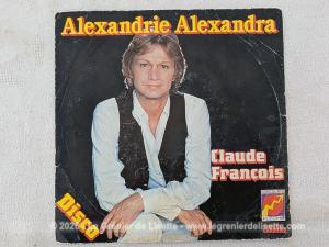 Disque 45T Claude François Alexandrie Alexandra