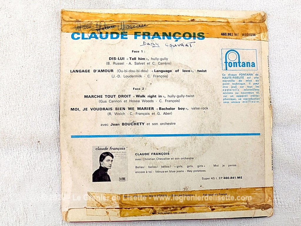 Voici un disque 45T Claude François des années 60 avec 4 titres, dont le plus célèbre est