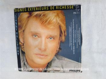 Voici un disque 45T de Johnny Halliday  des années 80 avec 2 titres, dont le plus célèbre est 