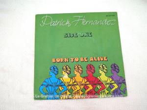 Disque 45T Patrick Hernandez « Born to be Alive » 1978